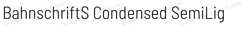 BahnschriftS Condensed SemiLight字体转换